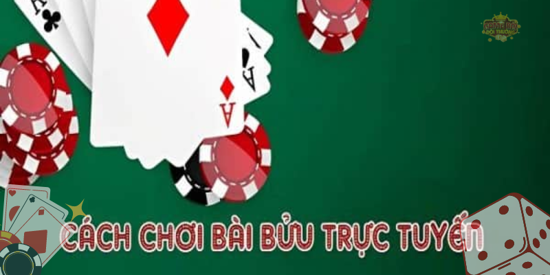 Cách tính điểm trong Bài Bửu trong cách chơi trực tuyến