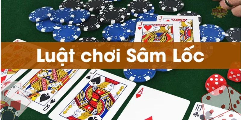 Luật chơi Sâm Lốc quy định về cách tính điểm