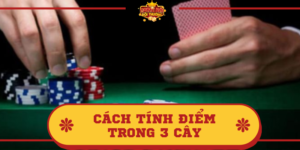 Cách tính điểm trong 3 cây quy định như thế nào?