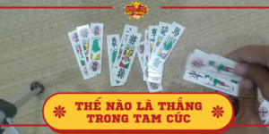 Thế nào là thắng trong Tam cúc? Thông tin chi tiết