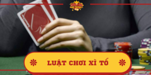 Luật chơi Xì tố mới nhất – Tổng hợp chia sẻ nhanh