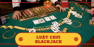 Luật chơi Blackjack cơ bản – Tổng hợp cách chơi chi tiết