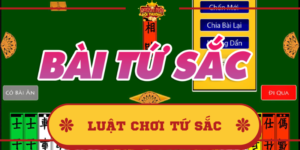 Tìm hiểu thông tin về bài tứ sắc và luật chơi Tứ Sắc