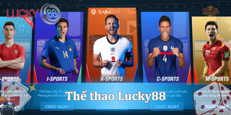 Lucky88 có sảnh cược thể thao đa dạng