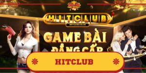 Hitclub – Thương hiệu cá cược uy tín thị trường Việt và quốc tế